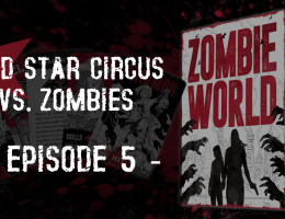 Zombie World épisode 5